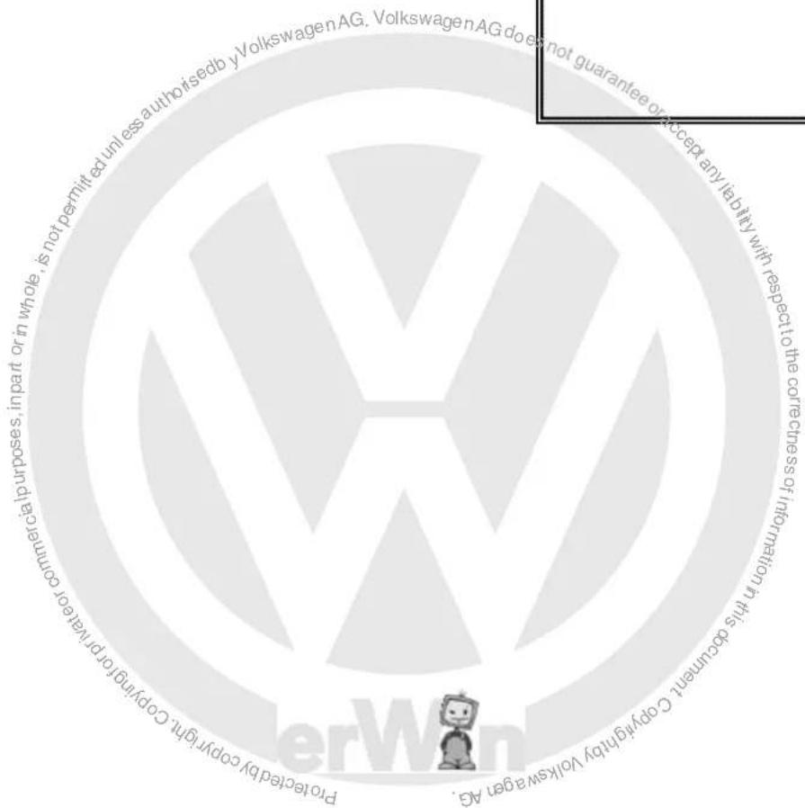 Proteled by copyright. Copying for personal commercial purposes, in part or in whole, is not permitted unless authorised by Volkswagen AG. Volkswagen AG does not guarantee or accept any liability with respect to the correctness of information in his document. Copyright by Volkswagen AG.