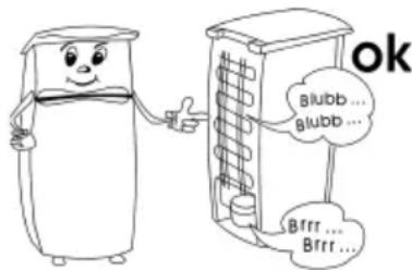 ok Blubb ... Blubb ... Brrr ... Brrr ...