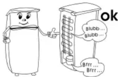 ok Blubb ... Blubb ... Brrr ... Brrr...