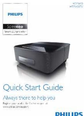 PHILIPS Screeneo Smart LED pro slide HOPRIO HOPRISO Quick Start Guide Always there to help you Register your website for Lifebuqor@www.philips.com/scp.com/ PHILIPS