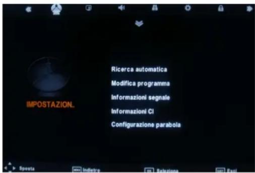IMPOSTAZION. Ricerca automatica Modifica programma Informazioni segnale Informazioni CI Configurazione parabola