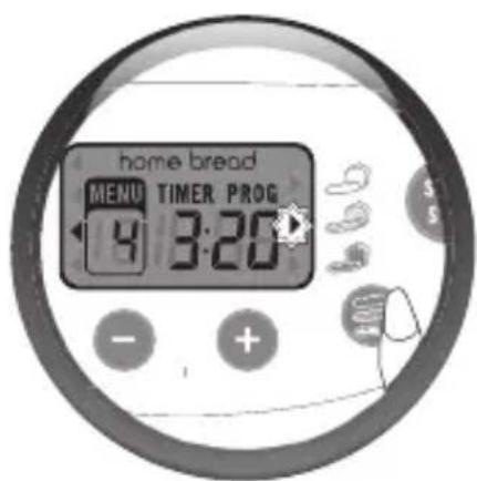 home bread MENU TIMER PROG 4 3:20