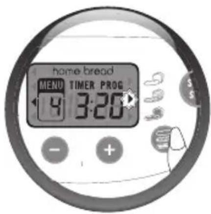 home bread MENU TIMER PROG 4 3:20