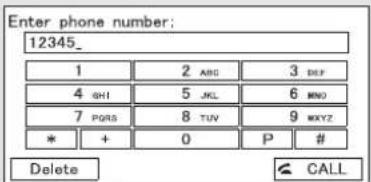 Enter phone number: 12345_ 1 2 ABC 3 DEF 4 GH 5 JKL 6 MNO 7 PGRS 8 TUV 9 MXYZ * + 0 P # Delete CALL