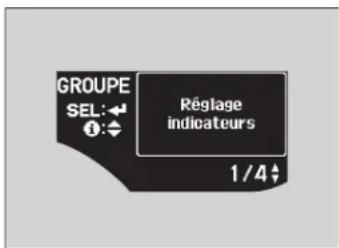GROUPE SEL:← Réglage indicateurs 1/4↓