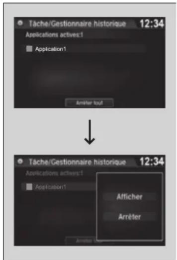 Tâche/Gestionnaire historique 12:34 Applications actives:1 Application1 Arrêter tout Tâche/Gestionnaire historique 12:34 Applications actives:1 Application1 Afficher Arrêter
