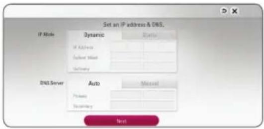 Set an IP address & DNS. IP Mode Dynamic Static IP Address Default Mail Security DNS Server Auto Manual Next