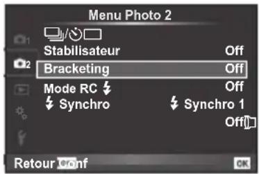 Menu Photo 2 Stabilisateur Off Bracketing Off Mode RC Off Synchro Synchro 1 Off Retour conf OK