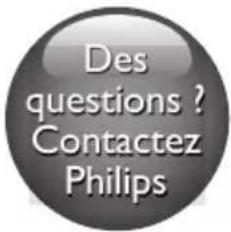 Des questions ? Contactez Philips