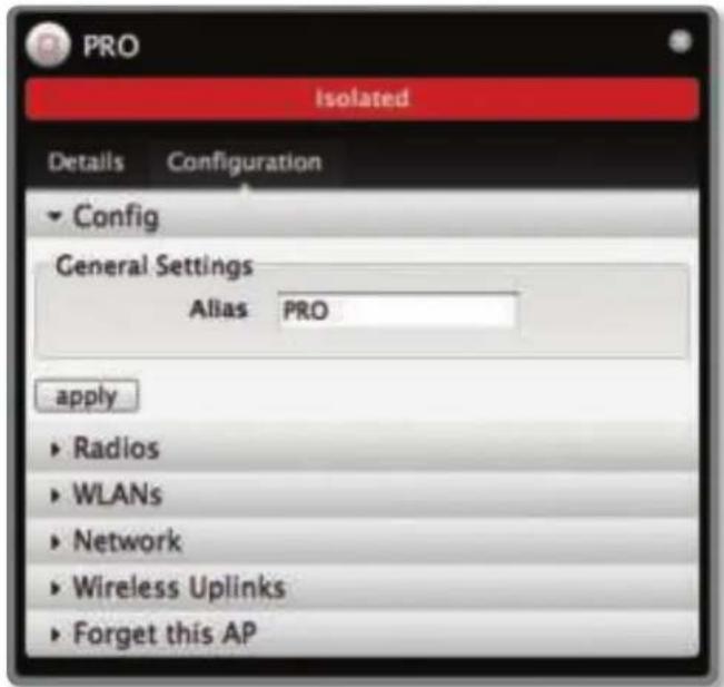 PRO Isolated Details Configuration Config General Settings Alias PRO apply Radios WLANs Network Wireless Uplinks Forget this AP