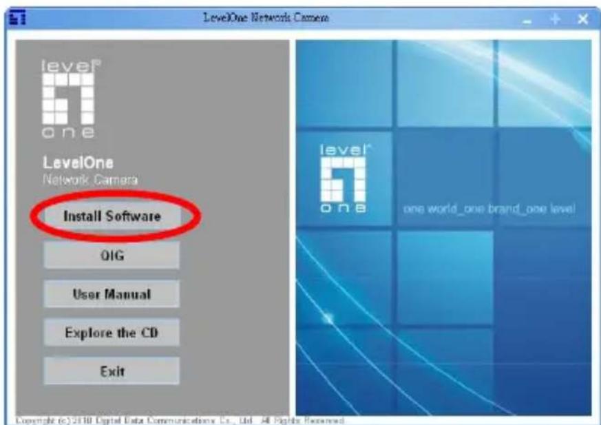 LevelOne Networks Camera level® one LevelOne Network Camera Install Software QIG User Manual Explore the CD Exit level® one world_one brand_one level Copyright © 2010 Digital Data Communications Co., Ltd. All Rights Reserved