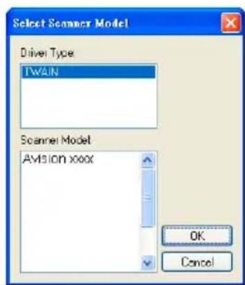 Select Scanner Model Driver Type TWAIN Scanner Model Avision xxxx OK Cancel