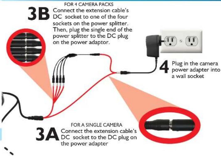 3B CÁMARA DE 4 paquetes de Conecte los cables de extensión de Toma de CC a una de las cuatro tomas de corriente en el divisor de potencia. A continuación, conecte el único fin de la separador de alimentación a la clavija de cc en el adaptador de corriente. 4 Conecte el adaptador de corriente de la c…