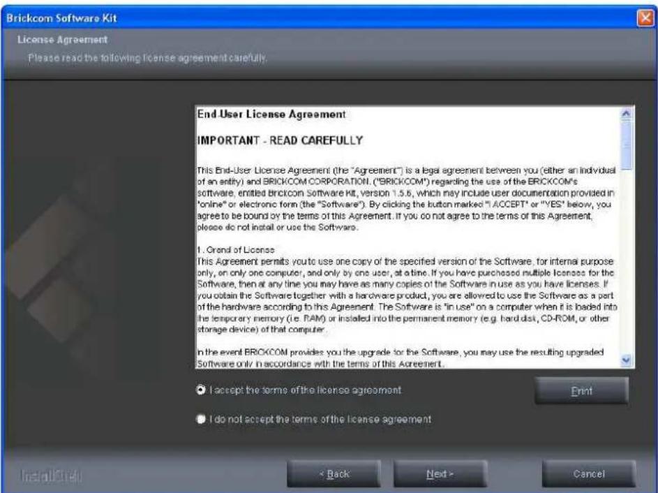 Brickcom Software Kit License Agreement Please read the following license agreement carefully. End User License Agreement IMPORTANT - READ CAREFULLY This End-User License Agreement (the "Agreement") is a legal agreement between you (either an individual of an entity) and BRICKCOM CORPORATION. ("BRIC…