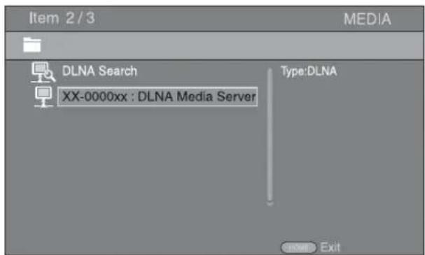 Item 2/3 MEDIA DLNA Search XX-0000xx : DLNA Media Server Type:DLNA HOME Exit