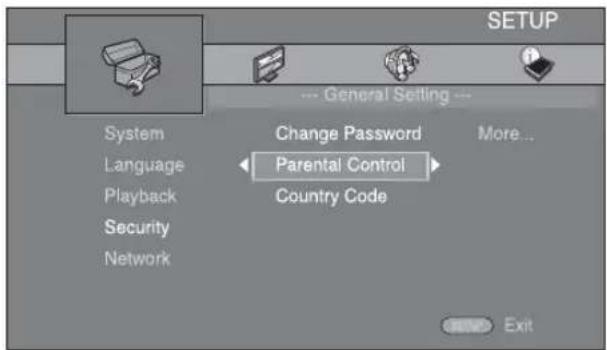 SETUP --- General Setting --- System Language Playback Security Network Change Password Parental Control Country Code More... Exit