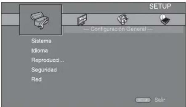 SETUP --- Configuración General --- Sistema Idioma Reproducci... Seguridad Red OK OK Salir