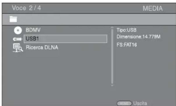 Voce 2 / 4 MEDIA BDMV USB1 Ricerca DLNA Tipo:USB Dimensione:14.779M FS:FAT16 HUAU Uscita