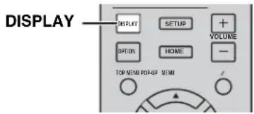 DISPLAY DISPLAY SETUP + VOLUME OPTION HOME - TOP MENU ROP-UP MENU /