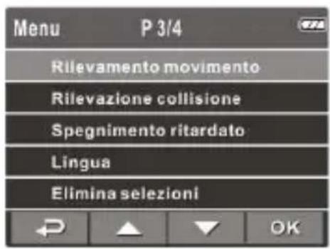 Menu P 3/4 Rilevamento movimento Rilevazione collisione Spegnimento ritardato Lingua Elimina selezioni