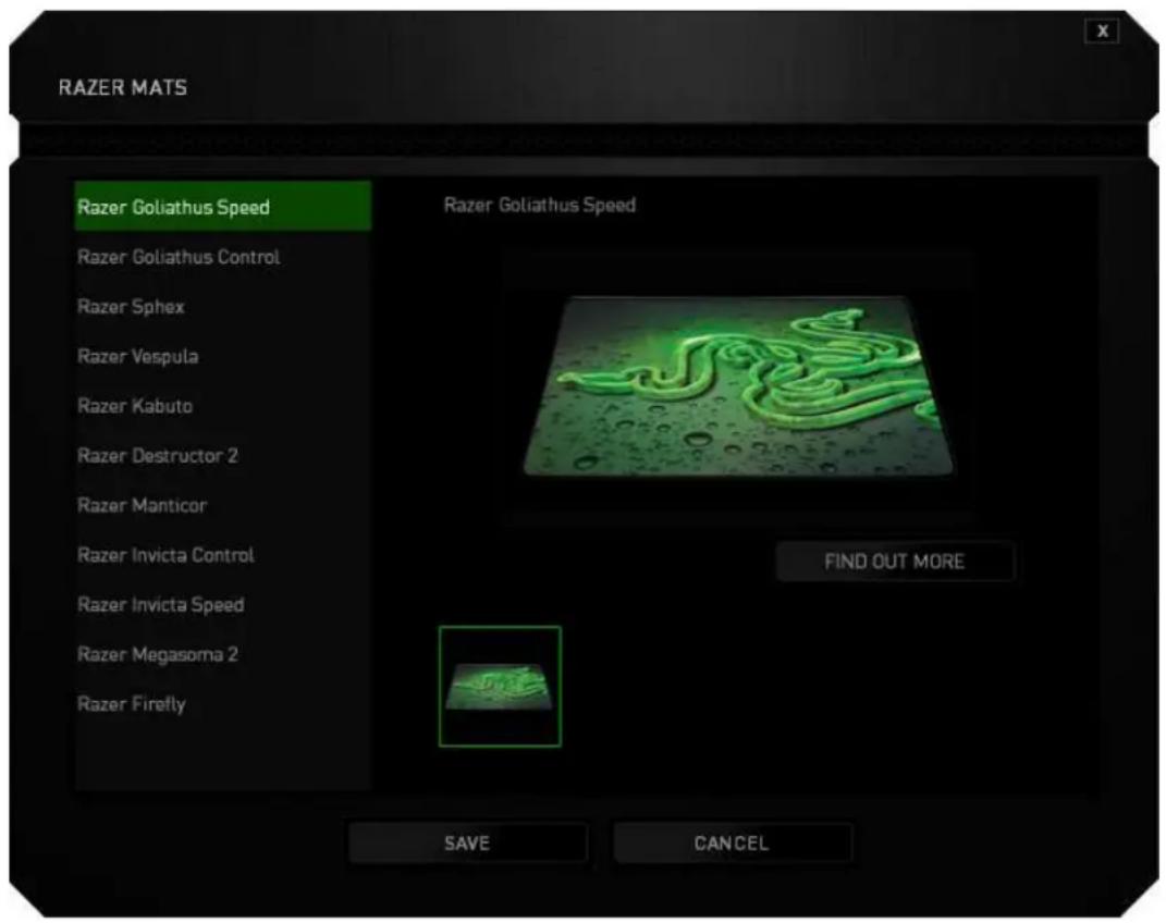 RAZER MATS Razer Goliathus Speed Razer Goliathus Control Razer Sphex Razer Vespula Razer Kabuto Razer Destructor 2 Razer Manticor Razer Invicta Control Razer Invicta Speed Razer Megasoma 2 Razer Firefly Razer Goliathus Speed FIND OUT MORE SAVE CANCEL