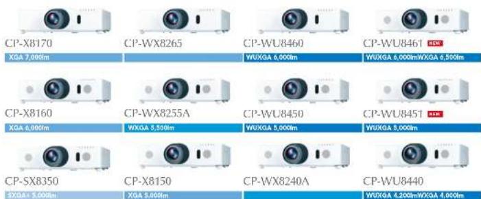 CP-X8170 XGA 7,000m CP-WX8265 WUXGA 6,000m CP-WU8460 WUXGA 6,000m CP-WU8461 WUXGA 6,000m CP-X8160 XGA 6,000m CP-WX8255A WUXGA 5,500m CP-WU8450 WUXGA 5,000m CP-WU8451 WUXGA 5,000m CP-SX8350 SXGA+ 5,000m CP-X8150 XGA 5,000m CP-WX8240A WUXGA 4,200m CP-WU8440 WUXGA 4,200m CP-WU8441 WUXGA 4,200m CP-WU8442 WUXGA 4,200m CP-WU8443 WUXGA 4,200m CP-WU8444 WUXGA 4,200m CP-WU8445 WUXGA 4,200m CP-WU8446 WUXGA 4,200m CP-WU8447 WUXGA 4,200m CP-WU8448 WUXGA 4,200m CP-WU8449 WUXGA 4,200m CP-WU8450 WUXGA 4,200m CP-WU8451 WUXGA 4,200m