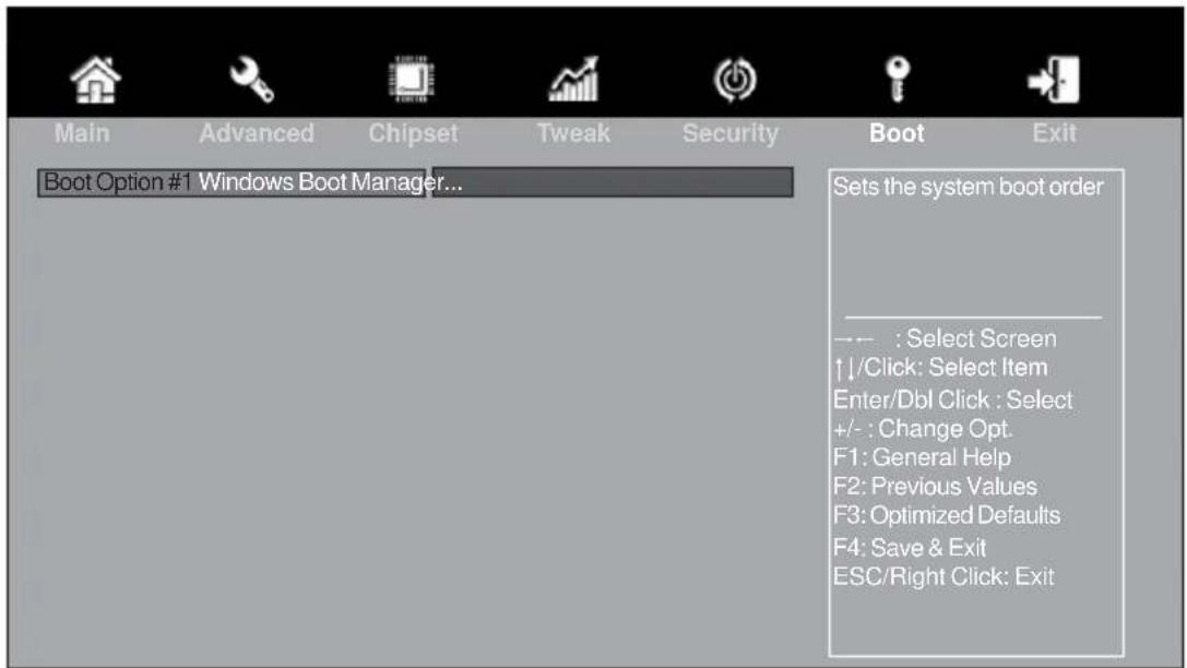 Main Advanced Chipset Tweak Security Boot Exit Boot Option #1 Windows Boot Manager... Sets the system boot order --- : Select Screen ↑↓/Click: Select Item Enter/Dbl Click : Select +/- : Change Opt. F1: General Help F2: Previous Values F3: Optimized Defaults F4: Save & Exit ESC/Right Click: Exit