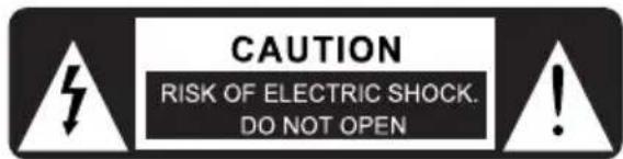 CAUTION: RISK OF ELECTRIC SHOCK. DO NOT OPEN.