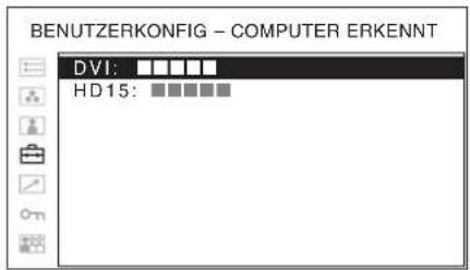 BENUTZERKONFIG - COMPUTER ERKENNT DVI: HD15: