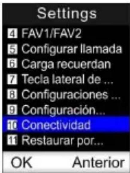 Settings 4 FAV1/FAV2 5 Configurar llamada 6 Carga recuerdan 7 Tecla lateral de ... 8 Configuraciones ... 9 Configuración... 10 Conectividad 11 Restaurar por... OK Anterior