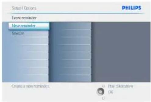 Setup / Options PHILIPS Event reminder New reminder Somalia Create a new reminder. Play Skeshiwi OK