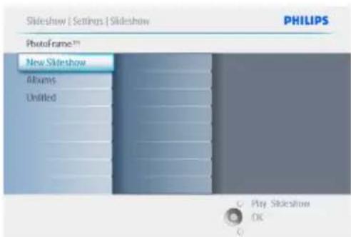 Slideshow [ Settings ] Slideshow PHILIPS Photoframe™ New Slideshow Albums Untitled Play Slideshow OK
