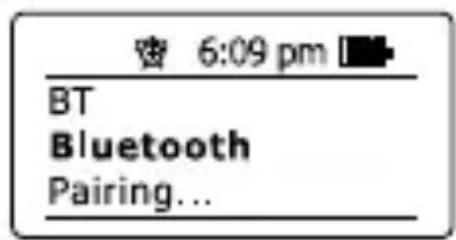 密 6:09 pm BT Bluetooth Pairing...