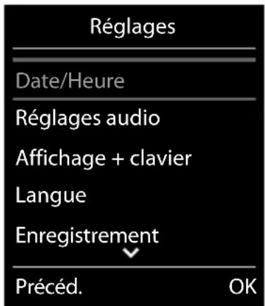 Réglages Date/Heure Réglages audio Affichage + clavier Langue Enregistrement Précéd. OK