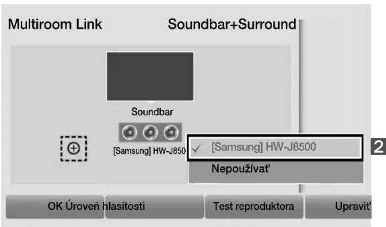 Multiroom Link Soundbar+Surround Soundbar [Samsung] HW-J8500 ✓ [Samsung] HW-J8500 Nepoužívat' OK Úroveň hlasitosti Test reproduktora Upravit'