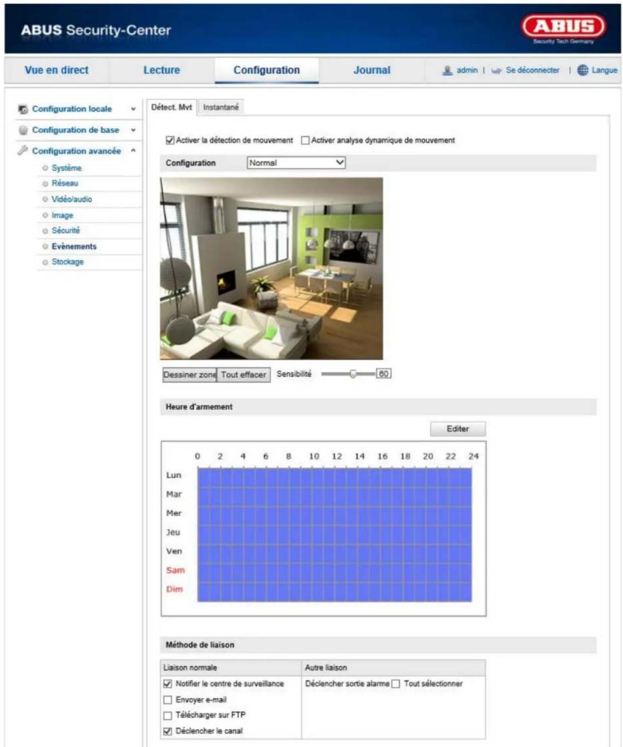 ABUS Security-Center Vue en direct Lecture Configuration Journal admin Se déconnecter Langue Configuration locale Configuration de base Configuration avancée Système Réseau Vidéo/audio Image Sécurité Evénements Stockage Défect. Mvt Instantané Activer la détection de mouvement Activer analyse dynamique de mouvement Configuration Normal Dessiner zone Tout effacer Sensibilité 80 Heure d'armement Editor Lun Mar Mer Jeu Ven Sam Dim Méthode de liaison Liaison normale Autre liaison Notifier le centre de surveillance Déclencher sortie alarme Tout sélectionner Envoyer e-mail Télécharger sur FTP Déclencher le canal