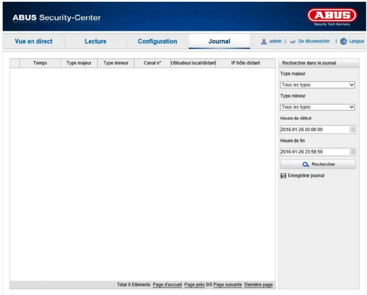 ABUS Security-Center Security Tech Germany Vue en direct Lecture Configuration Journal admin Se déconnecter Langue Temps Type majeur Type mineur Canal n° Utilisateur local/distant IP hôte distant Rechercher dans le journal Type majeur Tous les types Type mineur Tous les types Heure de début 2016-01-26 00:00:00 Heure de fin 2016-01-26 23:59:59 Rechercher Enregistrer journal Total 0 Eléments Page d'accueil Page préc 0/0 Page suivante Dernière page