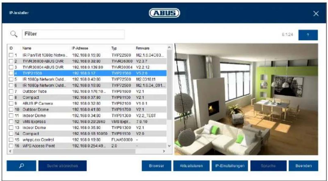 IP-installer ABUS Filter 0.124 ? ID Name IP-Adresse Typ Firmware 1 IR Pan/Tilt 1080p Netwo_ 192.168.0.15:80 TVIP22500 M2.1.5.04C03... 2 TVVR36000 ABUS DVR 192.168.0.38:80 TVVR36000 V2.3.7 3 TVVR30004 ABUS DVR 192.168.0.139:80 TVVR30004 V2.2.12 4 TVIP21550 192.168.0.17 TVIP21560 V5.2.0 5 IR 1080p Network Outd_ 192.168.0.40:80 TVIP72500 M2.0318.H 6 IR 1080p Network Outd_ 192.168.0.15:80 TVIP72500 M2.1.5.04_091... 7 Outdoor Tube 192.168.0.176:10... TVIP91500 V2.1 8 Compact 192.168.0.37:80 TVIP91100 V2.1 9 ABUS IP Camera 192.168.0.32:80 TVIP92100 V1.0.1 10 Outdoor Dome 192.168.0.41:80 TVIP91700 V2.1 11 Indoor Dome 192.168.0.34:80 TVIP91300 V2.2_TEST 12 VMS Express 192.168.0.29:2869 VMS Expr_ 7.9.10 13 Indoor Dome 192.168.0.35:80 TVIP91300 V2.1 14 Compact 192.168.0.18:100:50 TVIP91100 V2.0 15 wAppLoxx Control 192.168.0.19:80 FUAA50000 - 16 WPS Access Point 192.168.0.254:49... 2.0 - Suche abbrechen Browser Aktualisieren IP-Einstellungen Sorsache Beenden