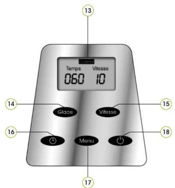 13 Temps 060 10 Vitesse 14 Glace Vitesse 15 16 Menu 17 18