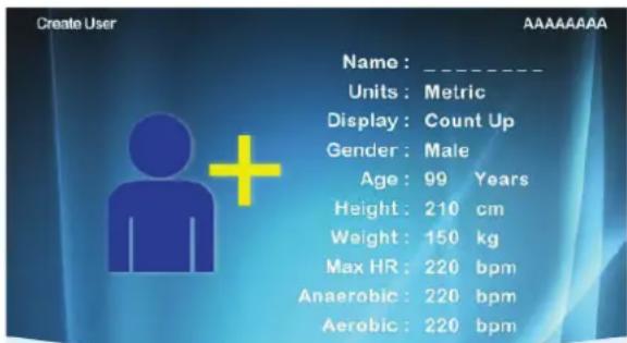 Create User Name : _ Units : Metric Display : Count Up Gender : Male Age : 99 Years Height : 210 cm Weight : 150 kg Max HR : 220 bpm Anaerobic : 220 bpm Aerobic : 220 bpm AAAAAAAAA