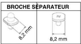 BROCHE SÉPARATEUR 8,2 mm 8,2 mm