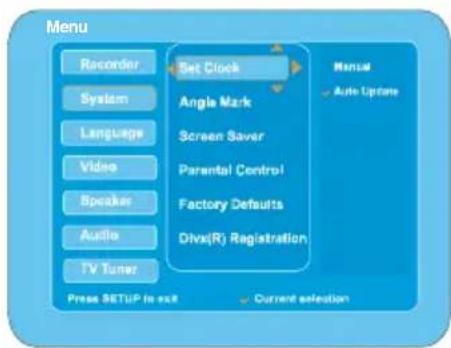 graph TD A["Recorder"] --> B["Set Clock"] C["System"] --> B D["Language"] --> B E["Video"] --> B F["Speaker"] --> B G["Audio"] --> B H["TV Tuner"] --> B B --> I["Angia Mark"] B --> J["Screen Saver"] B --> K["Parental Control"] B --> L["Factory Defaults"] B --> M["Divx(R) Registration"] N["Manual"] -…