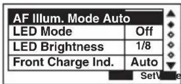 AF Illum. Mode Auto LED Mode Off LED Brightness 1/8 Front Charge Ind. Auto Set