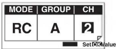 MODE | GROUP | CH RC | A | 2 SetOKValue