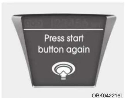 Appuyer à nouveau sur le bouton de démarrage.