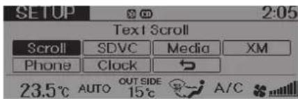SETUP, 2:05, Text Scroll, Scroll, SDVC, Media, XM, Phone, Clock, 23.5℃ AUTO, 15℃, OUTSIDE, A/C
