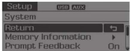 Setup USB AUX System Return Memory Information Prompt Feedback On