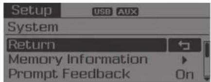 Setup USB AUX System Return Memory Information Prompt Feedback On
