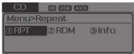 CD CD USB AUX Menu>Repeat ①RPT ②RDM ③Info