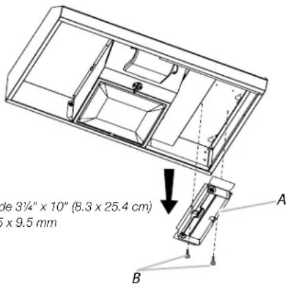 A B 3¼" x 10" (8.3 x 25.4 cm) x 9.5 mm